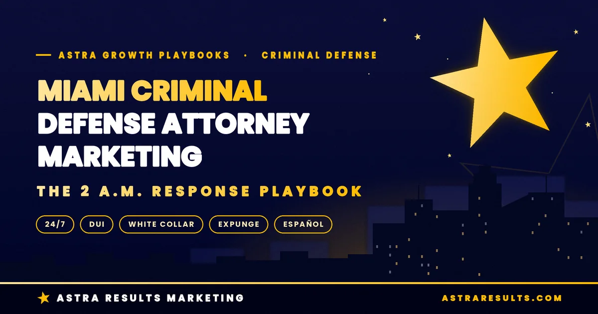 Miami Criminal Defense Attorney Marketing