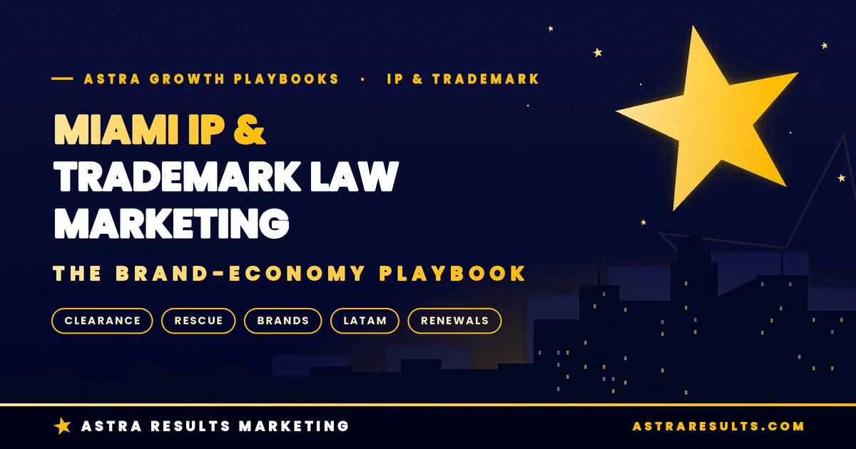 Miami Intellectual Property & Trademark Attorney Marketing