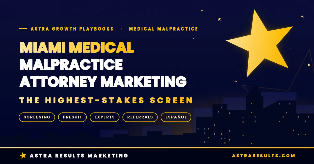 Miami Medical Malpractice Attorney Marketing