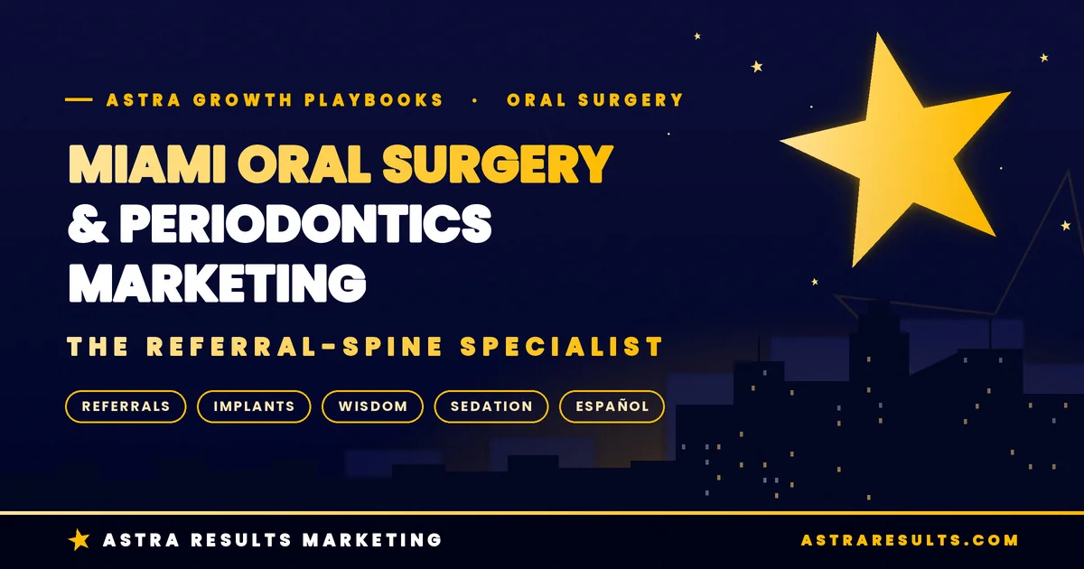 Miami Oral Surgery & Periodontics Marketing
