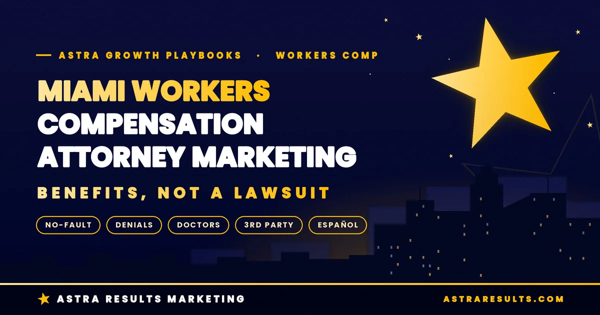 Miami Workers' Compensation Attorney Marketing