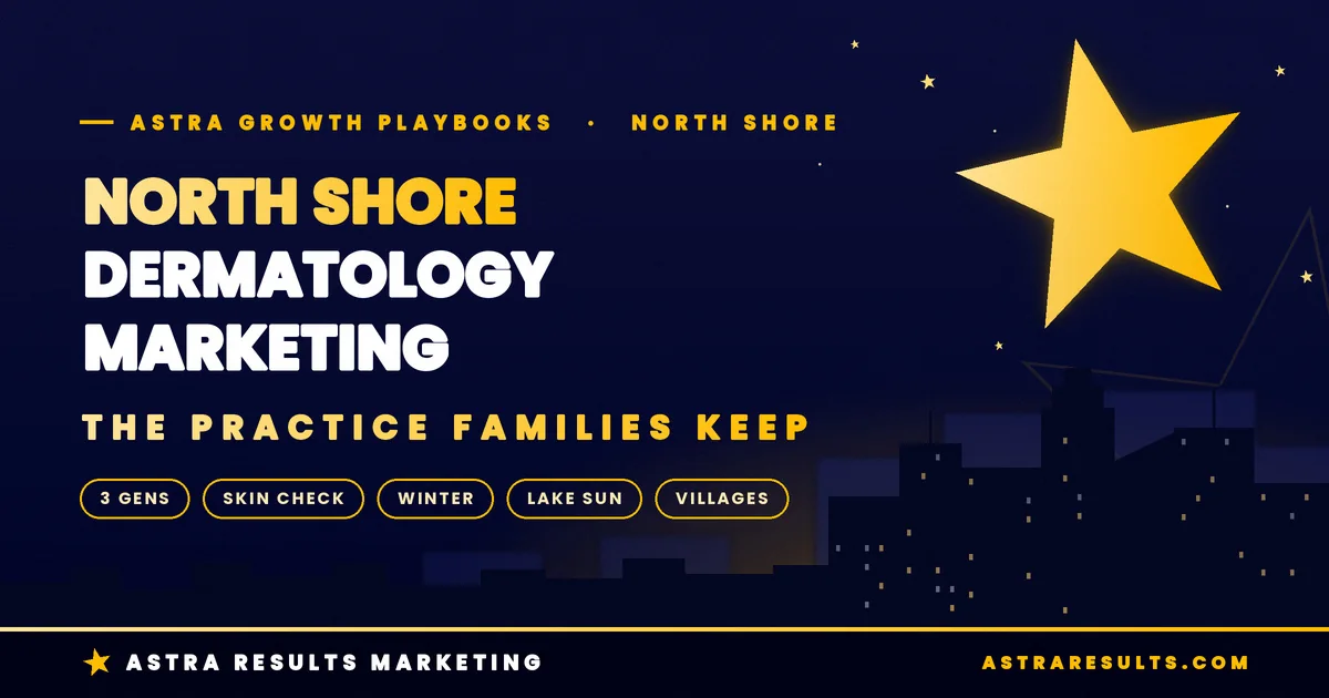 North Shore Dermatology Marketing